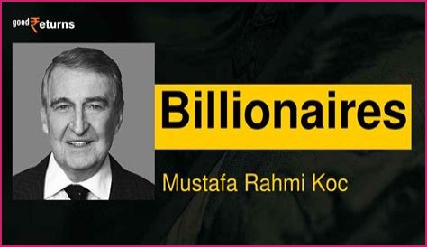 Mustafa Rahmi Koc Net Worth